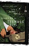 E-Book (epub) It's a Green Thing von Melody Carlson