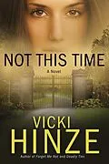 E-Book (epub) Not This Time von Vicki Hinze