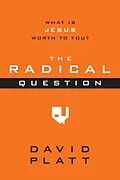 E-Book (epub) The Radical Question von David Platt