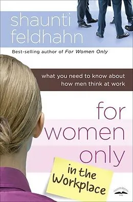 E-Book (epub) For Women Only in the Workplace von Shaunti Feldhahn