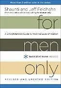 Fester Einband For Men Only, Revised and Updated Edition von Shaunti Feldhahn, Jeff Feldhahn