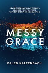 Poche format B Messy Grace de Caleb Kaltenbach