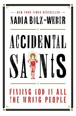 E-Book (epub) Accidental Saints von Nadia Bolz-Weber