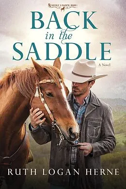 E-Book (epub) Back in the Saddle von Ruth Logan Herne