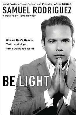 E-Book (epub) Be Light von Samuel Rodriguez