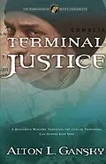 E-Book (epub) Terminal Justice von Alton L. Gansky