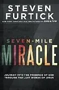 Poche format B Seven-Mile Miracle von Steven Furtick