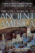 Couverture cartonnée The Lost Worlds of Ancient America de Frank Joseph