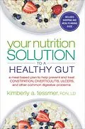 E-Book (epub) Your Nutrition Solution to a Healthy Gut von Kimberly A. Tessmer