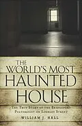 E-Book (epub) The World's Most Haunted House von William J. Hall