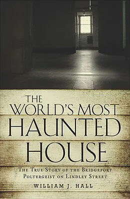 E-Book (epub) The World's Most Haunted House von William J. Hall