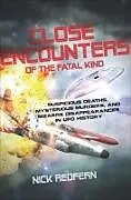 E-Book (epub) Close Encounters of the Fatal Kind von Nick Redfern