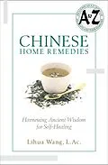 E-Book (epub) Chinese Home Remedies von Lihua Wang