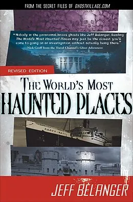 E-Book (epub) The World's Most Haunted Places von Jeff Belanger