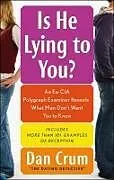 E-Book (epub) Is He Lying to You? von Dan Crum