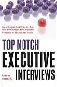 E-Book (epub) Top Notch Executive Interviews von Katharine Hansen