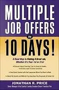 E-Book (epub) Multiple Job Offers in 10 Days! von Jonathan Price