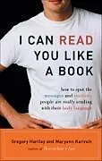 E-Book (epub) I Can Read You Like A Book von Gregory Hartley, Maryann Karinch
