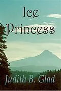 E-Book (epub) Ice Princess von Judith B Glad