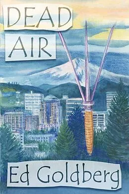 E-Book (epub) Dead Air von Ed Goldberg