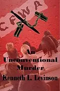 E-Book (epub) Unconventional Murder von Kenneth L Levinson