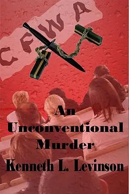 E-Book (epub) Unconventional Murder von Kenneth L Levinson