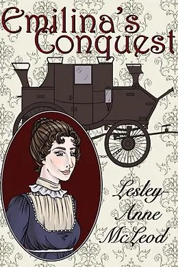 E-Book (epub) Emilina's Conquest von Lesley-Anne McLeod