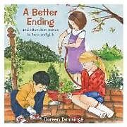 Livre Relié A Better Ending and Other Short Stories for Boys and Girls de Doreen Tamminga