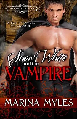 E-Book (epub) Snow White and the Vampire von Marina Myles