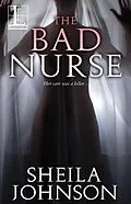 E-Book (epub) The Bad Nurse von Sheila Johnson