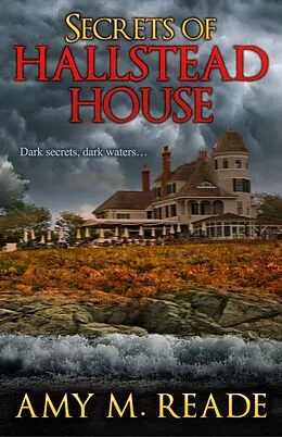 E-Book (epub) Secrets of Hallstead House von Amy M. Reade