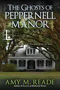 E-Book (epub) The Ghosts of Peppernell Manor von Amy M. Reade