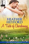 E-Book (epub) A Taste of Chardonnay von Heather Heyford