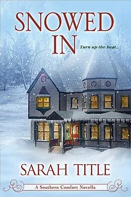 E-Book (epub) Snowed In von Sarah Title