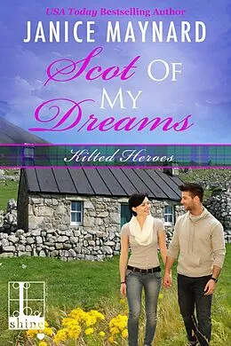 E-Book (epub) Scot Of My Dreams von Janice Maynard