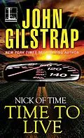 E-Book (epub) Time to Live von John Gilstrap