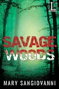 E-Book (epub) Savage Woods von Mary Sangiovanni