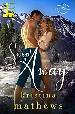 E-Book (epub) Swept Away von Kristina Mathews