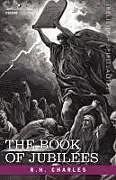 Kartonierter Einband The Book of Jubilees von Robert Henry Charles, R. H. Charles