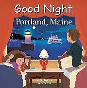 Kartonierter Einband Good Night Portland Maine von Adam; Jasper, Mark Gamble