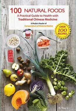 E-Book (epub) 100 Natural Foods von Yang Li