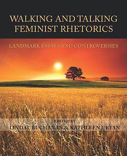 E-Book (pdf) Walking and Talking Feminist Rhetorics von 