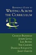 E-Book (epub) Reference Guide to Writing Across the Curriculum von Charles Bazerman, Joseph Little