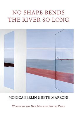 E-Book (pdf) No Shape Bends the River So Long von Monica Berlin, Beth Marzoni
