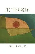 E-Book (pdf) Thinking Eye, The von Jennifer Atkinson