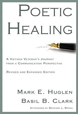 E-Book (epub) Poetic Healing von Mark E. Huglen, Basil B. Clark