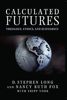 E-Book (pdf) Calculated Futures von D. Stephen Long, Nancy Ruth Fox
