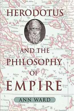 E-Book (pdf) Herodotus and the Philosophy of Empire von Ann Ward