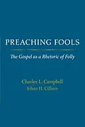 E-Book (pdf) Preaching Fools von Charles L. Campbell, Johan H. Cilliers