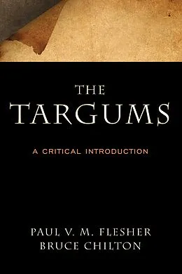 E-Book (pdf) The Targums von Paul V. M. Flesher, Bruce D. Chilton